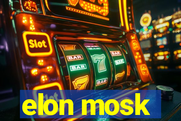 elon mosk